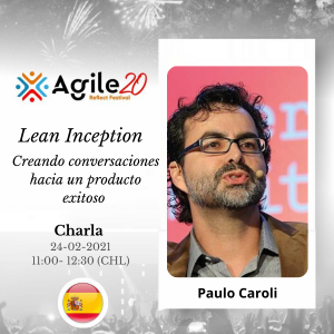 Lean Inception: Creando conversaciones hacia un producto exitoso
