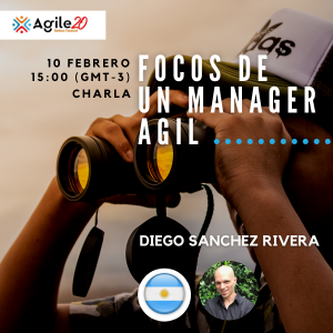 Explorando los focos de atención de un Manager Ágil